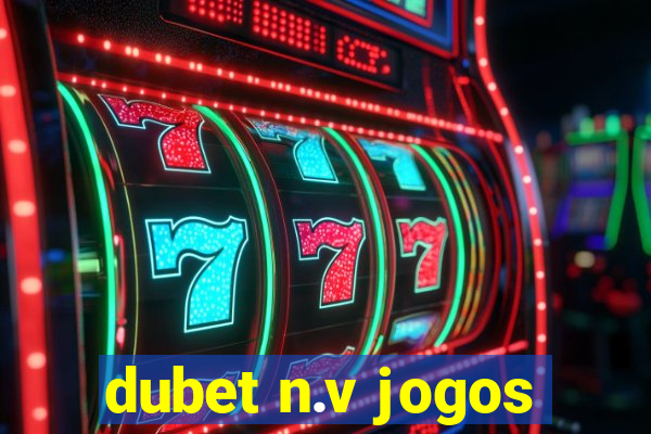 dubet n.v jogos